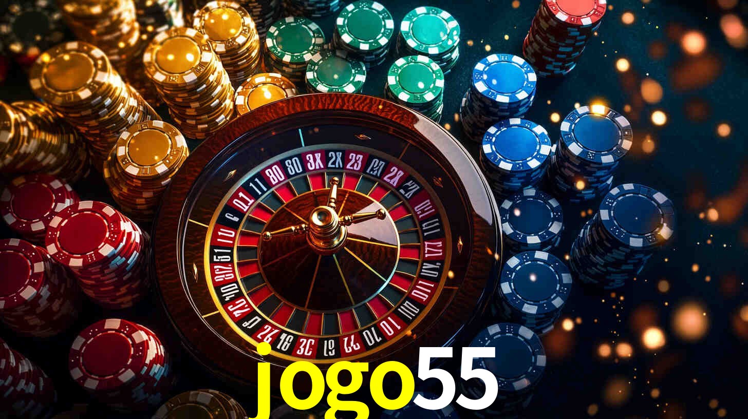 Explore as vantagens do jogo55: serviço profissional e confiabilidade